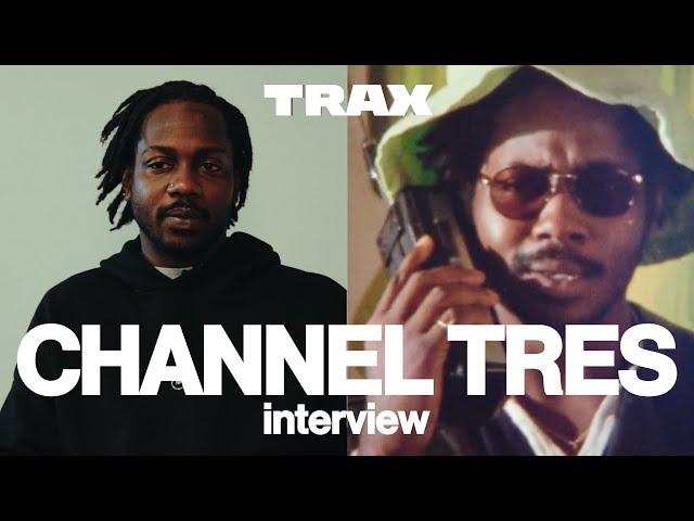 Channel Tres et la musique électronique I Trax Magazine