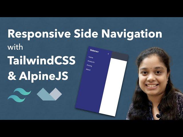 Responsive Side Navigation with Tailwind CSS and Alpine JS