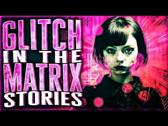 7 True Glitch In The Matrix Stories That Will Let You See The Future (maybe)