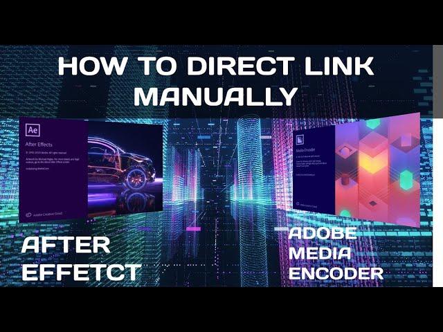 Manual Dirrect Link || How to Fix After Effect Render with Adobe Media Encoder 2020
