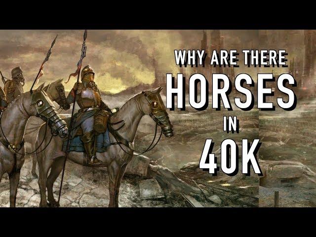 How Come There Are Horses in Warhammer 40K