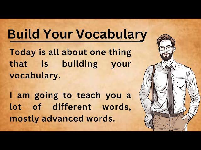 Build Your Vocabulary || How to enhance your vocabulary || Learn English