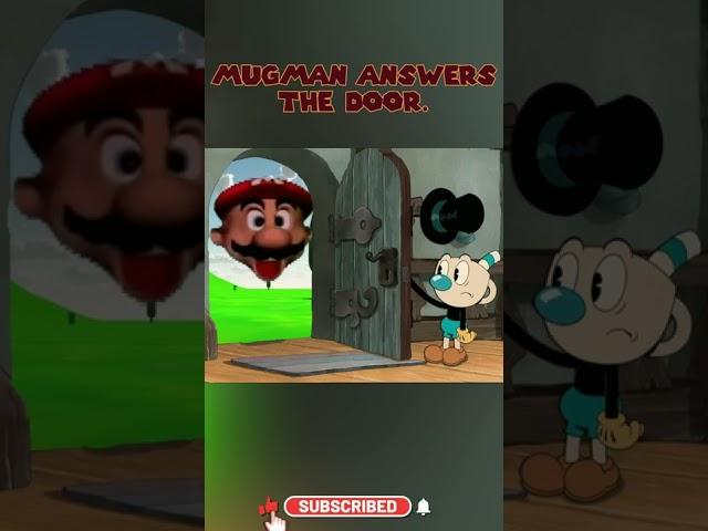 Mugman Answers the Door #shorts #smg4 #cuphead #thecupheadshow #cupheadmeme #smg4mario #memes #funny