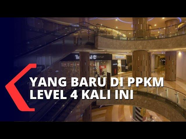 Aturan Baru di Perpanjangan PPKM Level 4 Kali Ini