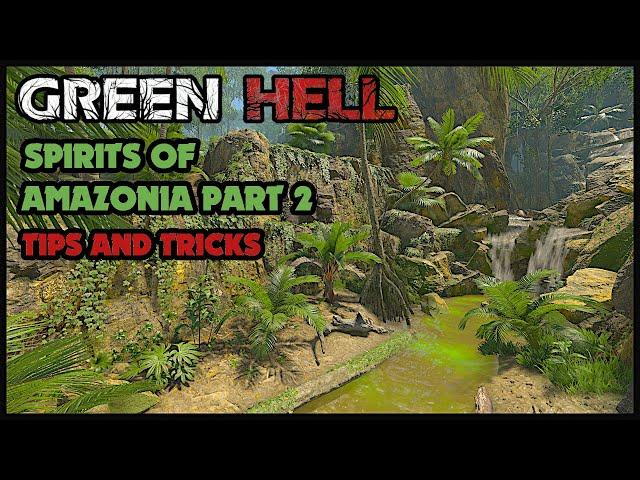 Green Hell | Spirits of Amazonia Part 2 Walkthrough | Tips and Tricks | EP03