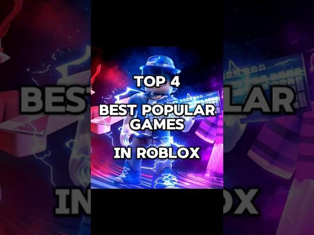 Top 4 Best Popular Games in Roblox (2025) #roblox #robloxgames #shorts