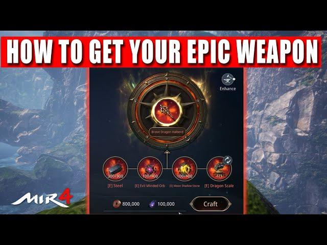 Mir4 - How to get your epic weapon | Full Guide | Mir4 Free To Play