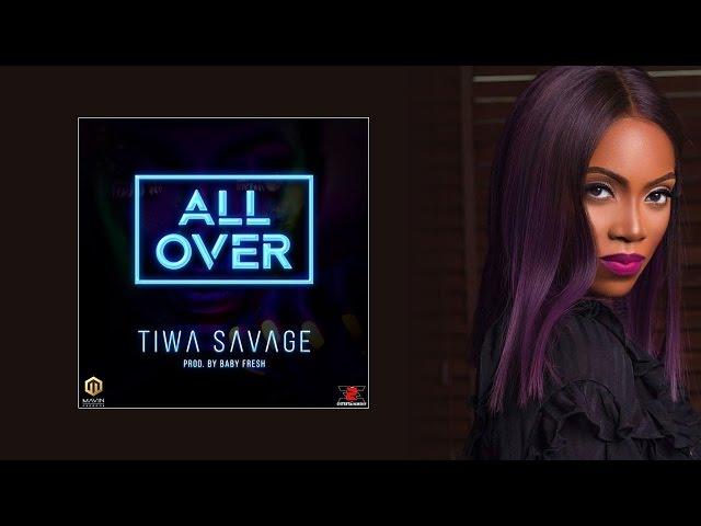 Tiwa Savage - All Over ( Official Audio )