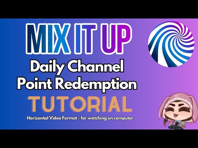 Daily Check-in Channel Point Redemption {02} | Twitch Mix It Up Tutorial | Streamer Tutorials