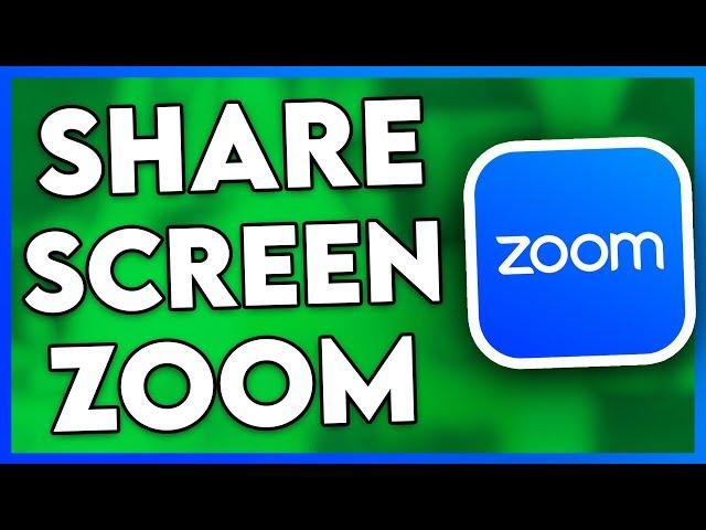 How to Share Screen on Zoom (2024)