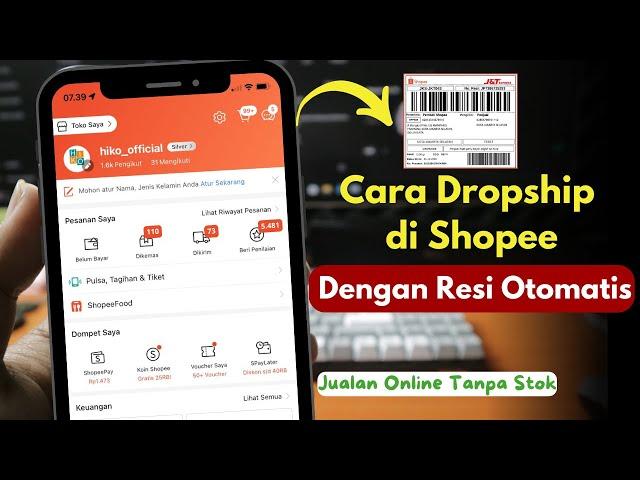 Cara Dropship di Shopee dengan Resi Otomatis | Cara dan Penjelasanya