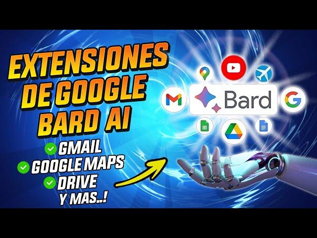 Cómo usar las extensiones de Google Bard - Conecta Bard AI a Gmail, Drive, Maps y más 