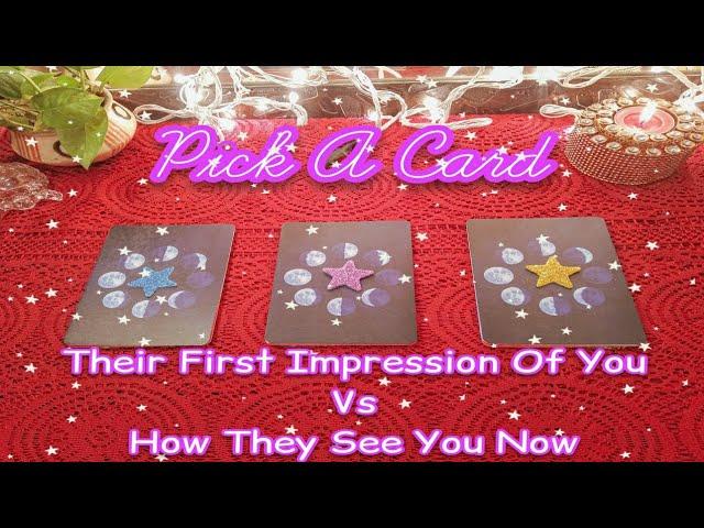 THEIR FIRST IMPRESSION OF YOU Vs HOW THEY SEE YOU NOW//Pick a Card\\In-Depth Love Tarot Reading