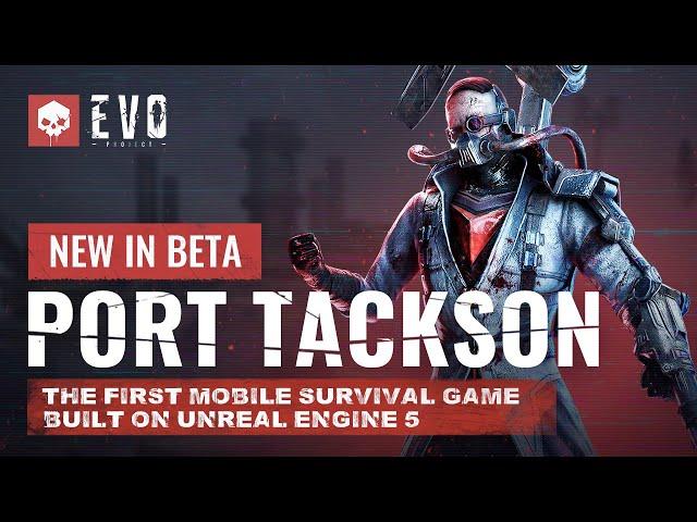 Port Tackson // New in Beta - PROJECT EVO