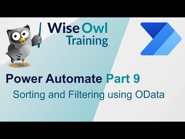 Power Automate Part 9 - Sorting and Filtering using OData