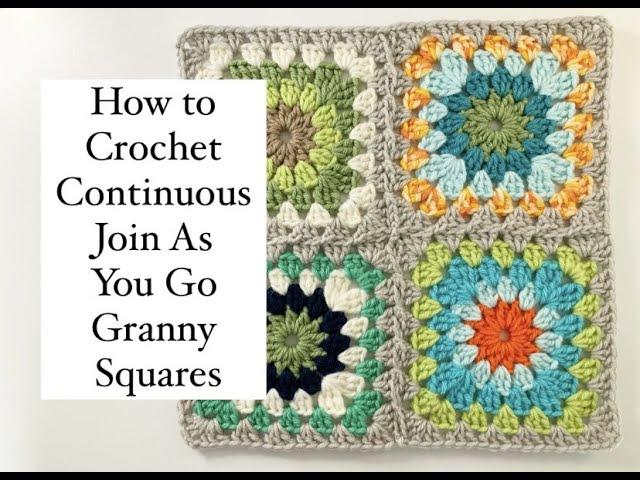 How to Crochet Continuous Join As You Go Granny Squares (with an invisible or braided look).