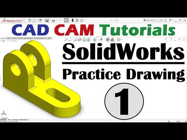 SolidWorks Basic Practice Drawing Exercise for Beginners - 1