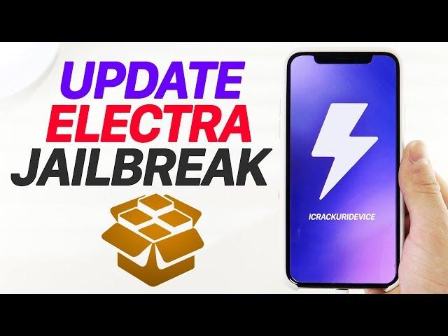 iOS 11 Jailbreak: Update Electra to NEW Version!!