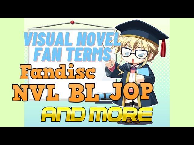 13 Common Online Visual Novel Fan Term Definitions