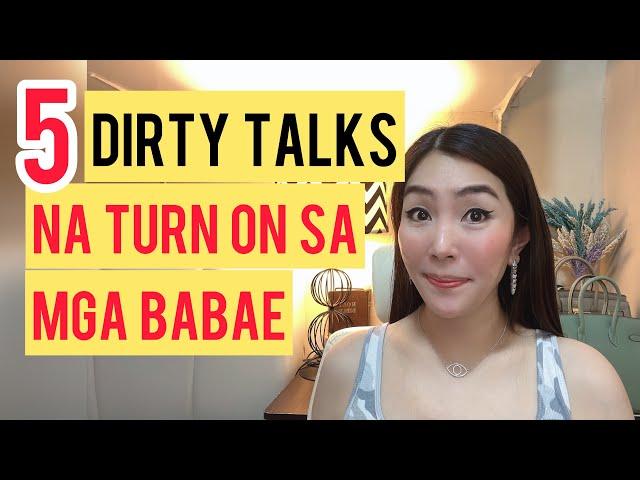 DI’RTY TALKS NA TURN ON SA BABA’E | CHERRYL TING