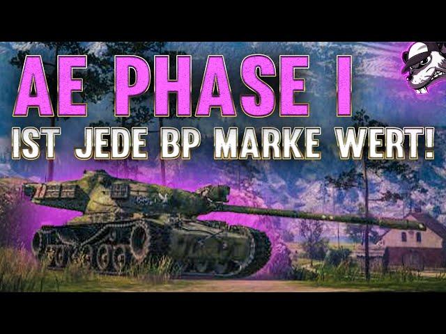 AE Phase I jede BP Marke wert! [World of Tanks - Gameplay - Deutsch]