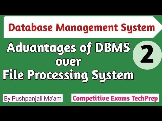 Lec - 1.2 Advantage of DBMS over File processing System in Hindi