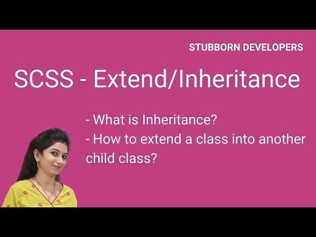 Extend and Inheritance in SCSS | Inherit one class to another child class by extend in Hindi 2021