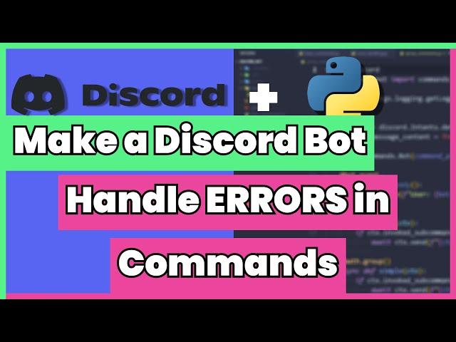 Handle errors in discord.py 2 commands for your discord bot