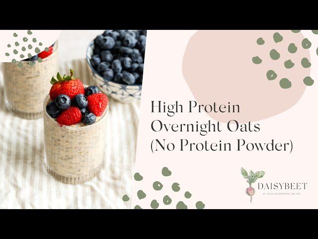 Protein Overnight Oats without Protein Powder Recipe