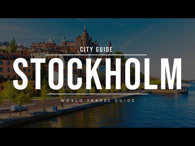 STOCKHOLM City Guide | Sweden | Travel Guide