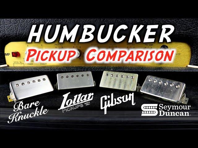 Humbucker Pickup Comparison | Bare Knuckle/Lollar/Gibson/Seymour Duncan | PAF style | Shootout