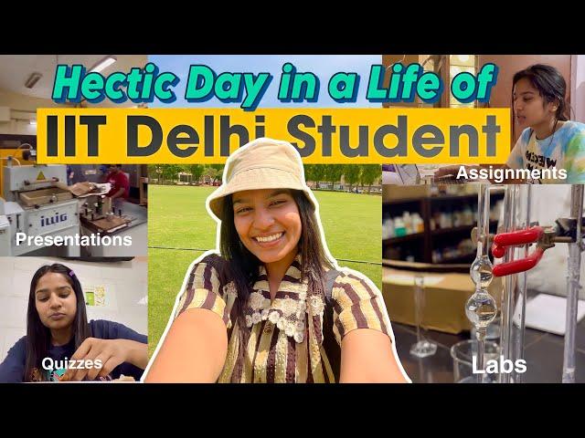 Hectic Day in the Life of IIT Delhi Student | Campus Life