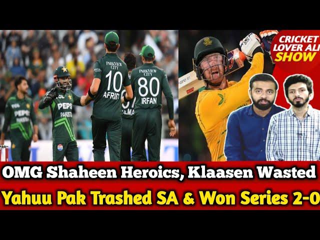 Yahuu Pak Trashed SA in 2nd ODI & Won Series 2-0 | Shaheen Heroics, Klaasen Wasted | Pak v SA