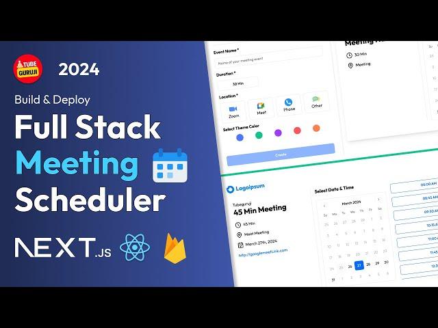 NextJs Full Stack Meeting Scheduler App : React, Firebase, Tailwindcss, Kinde