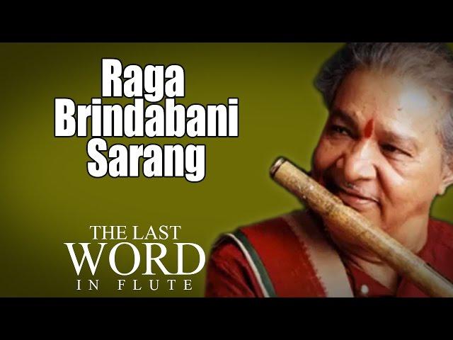 Raga Brindabani Sarang | Pandit Hariprasad Chaurasia | (Album: The Last Word In Flute) | Music Today