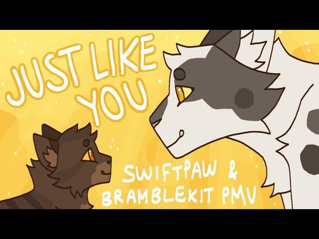 CW↓Just like you || Swiftpaw & Bramblekit PMV