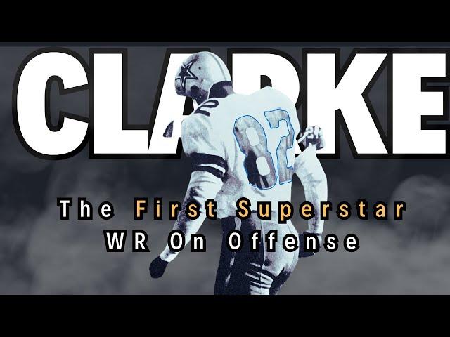 FRANK CLARKE- The First dominant Receiver in Dallas Cowboys History! How Good was he?