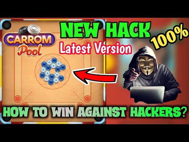 New Hack carrom pool/ latest version/ how to win against hackers? / Trick must watch