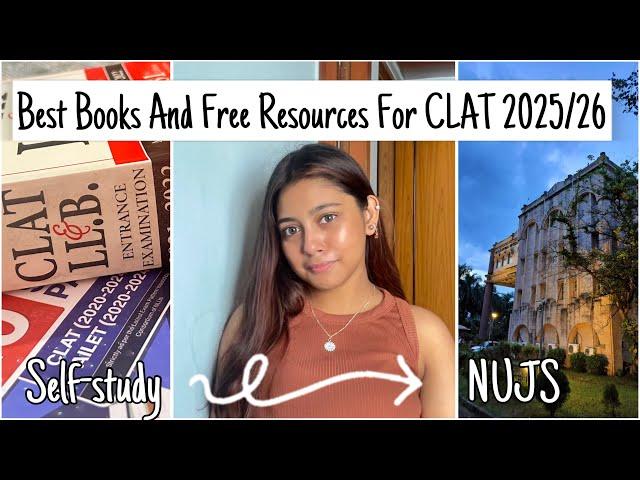 CLAT 2025/2026: Books and Free Online Resources   | Self-Study to NUJS