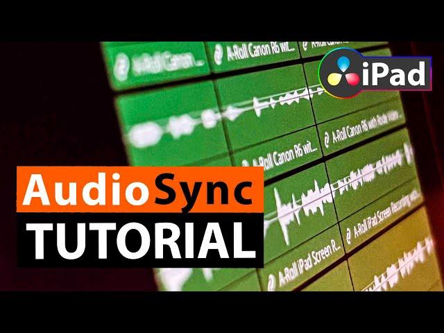 Audio und Video synchronisieren in DaVinci Resolve iPad