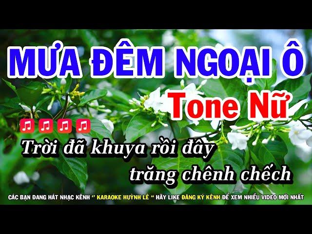 Karaoke Mưa Đêm Ngoại Ô - Tone Nữ Nhạc Sống Mới | Huỳnh Lê