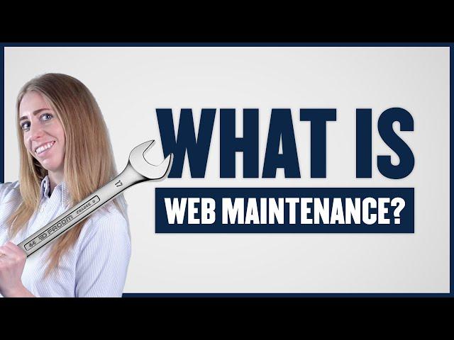 What is Web Maintenance?