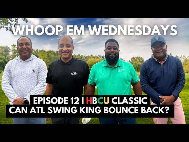 Episode 12 | HBCU Classic | Can ATL Swing King Bounce Back? | John A White Golf Course | 9 Holes