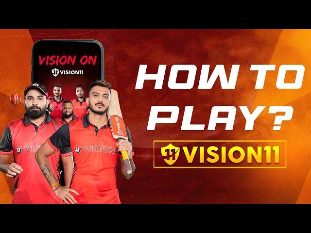 Learn How To Play Fantasy Cricket on Vision11 App