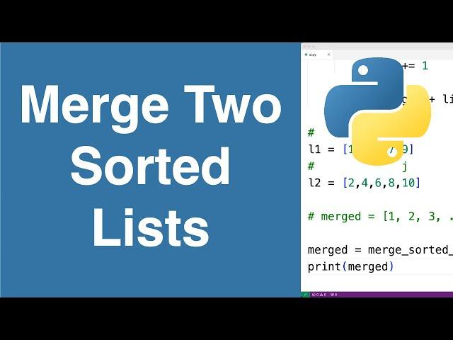 Merge Two Sorted Lists | Python Example