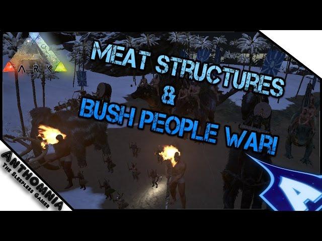 ARK Survival Evolved Mods | MEAT STRUCTURES MOD | Bush People MOD | Bush People war