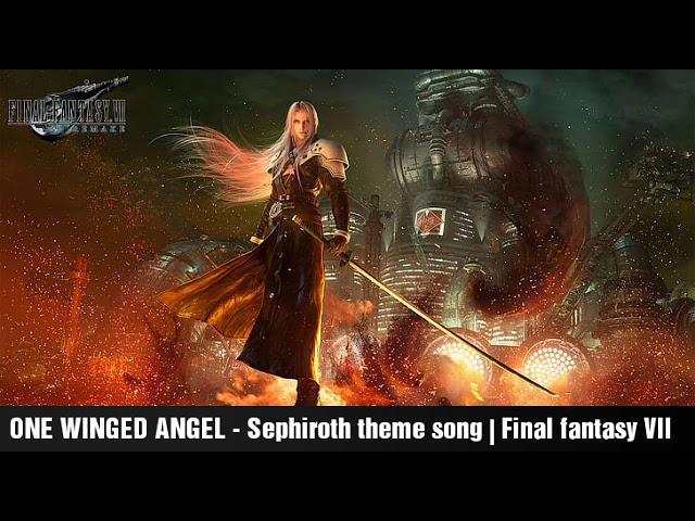 ONE WINGED ANGEL - Sephiroth theme song | Final Fantasy VII Remake 2020