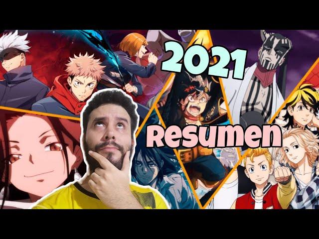 El Resumen del 2021 en ANIME | Jonathan Vivas