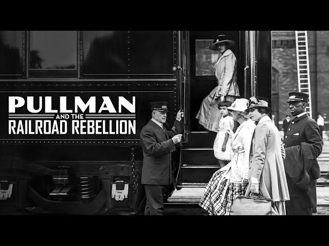 Pullman and the Railroad Rebellion — A Chicago Stories Documentary