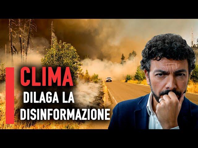 CLIMA: dilaga la disinformazione